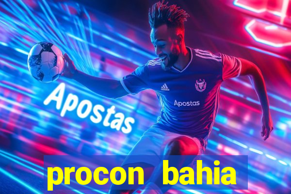 procon bahia telefone 0800